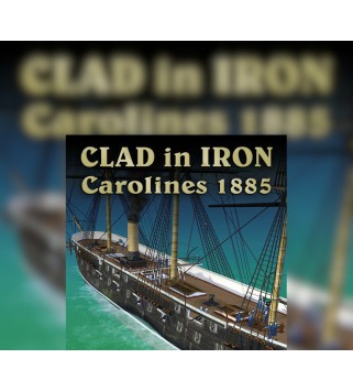 Clad in Iron: Philippines 1898 - Carolines 1885 DLC Steam Key GLOBAL